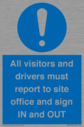 all-visitors-and-drivers-must-report-to-site-office-and-sign-in-and-out~